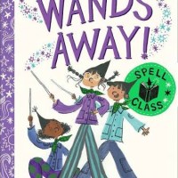 Wands Away! Spell Class by Emma Farrarons